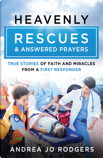 Heavenly Rescues and Answered Prayers