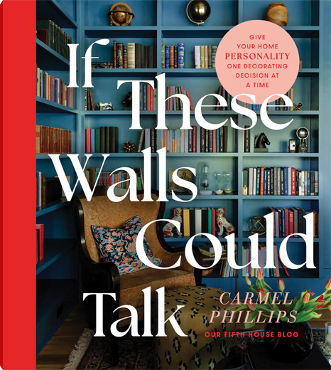 If These Walls Could Talk