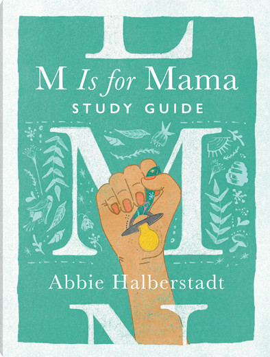 M Is for Mama Study Guide