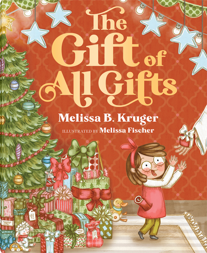 The Gift of All Gifts