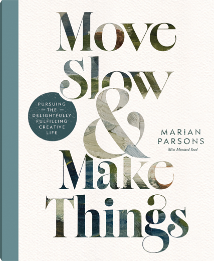 Move Slow and Make Things