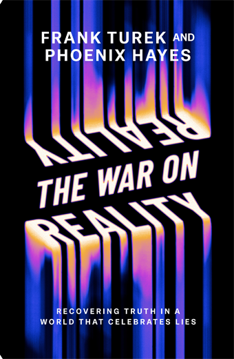 The War on Reality