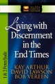 Living with Discernment in the End Times