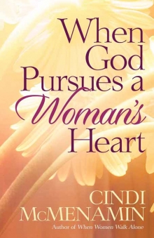 When God Pursues a Woman’s Heart