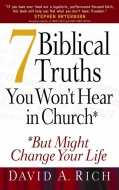 7 Biblical Truths You Won’t Hear in Church