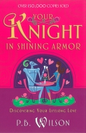 Your Knight in Shining Armor
