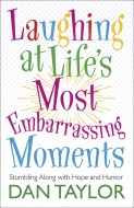 Laughing at Life’s Most Embarrassing Moments
