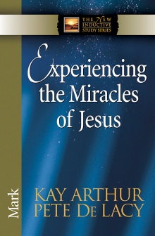 Experiencing the Miracles of Jesus