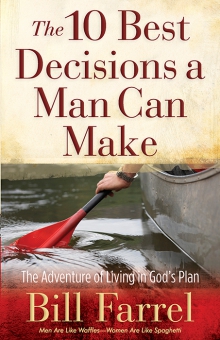 The 10 Best Decisions a Man Can Make