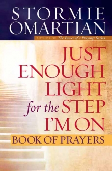 Just Enough Light for the Step I’m On Book of Prayers