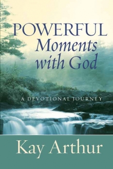 Powerful Moments with God