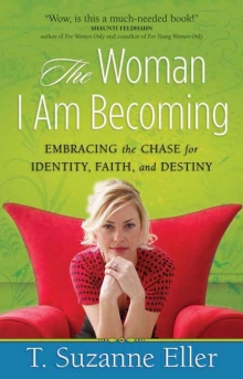 The Woman I Am Becoming