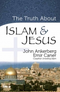 The Truth About Islam and Jesus