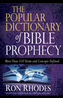 The Popular Dictionary of Bible Prophecy