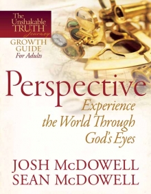 Perspective—Experience the World Through God’s Eyes