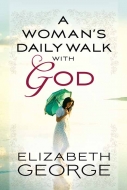 A Woman’s Daily Walk with God