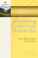 Discovering God’s Good News for You