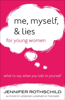 Me, Myself, and Lies for Young Women