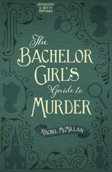 The Bachelor Girl’s Guide to Murder