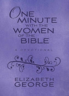 One Minute with the Women of the Bible (Milano Softone)