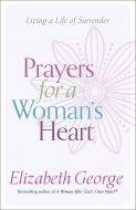 Prayers for a Woman’s Heart