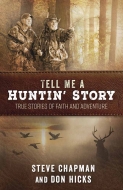 Tell Me a Huntin’ Story