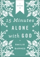 15 Minutes Alone with God Deluxe Edition