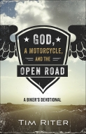 God, a Motorcycle, and the Open Road