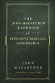 The John MacArthur Handbook of Effective Biblical Leadership