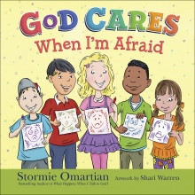 God Cares When I’m Afraid