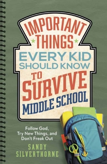 Important Things Every Kid Should Know to Survive Middle School