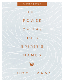 The Power of the Holy Spirit’s Names Workbook