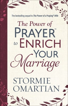 The Power of Prayer to Enrich Your Marriage