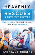 Heavenly Rescues and Answered Prayers