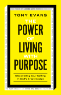 The Power of Living with Purpose