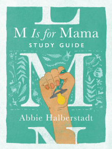 M Is for Mama Study Guide